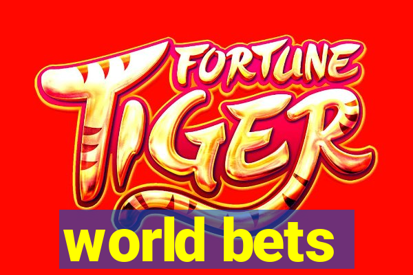 world bets